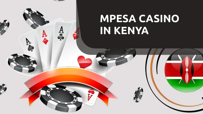 An Overview of The Most Popular MPESA Casino in Kenya