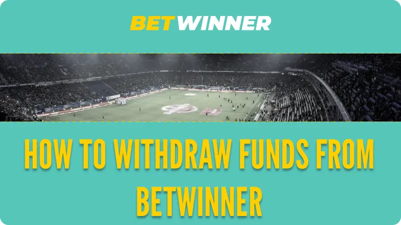 HOW TO WITHDRAW FUNDS FROM BETWINNER